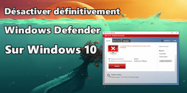 Desactiver-Windows-Defender-600x300.png