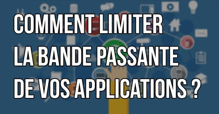 Limitation_Bande_Passante_thumb-708x368.