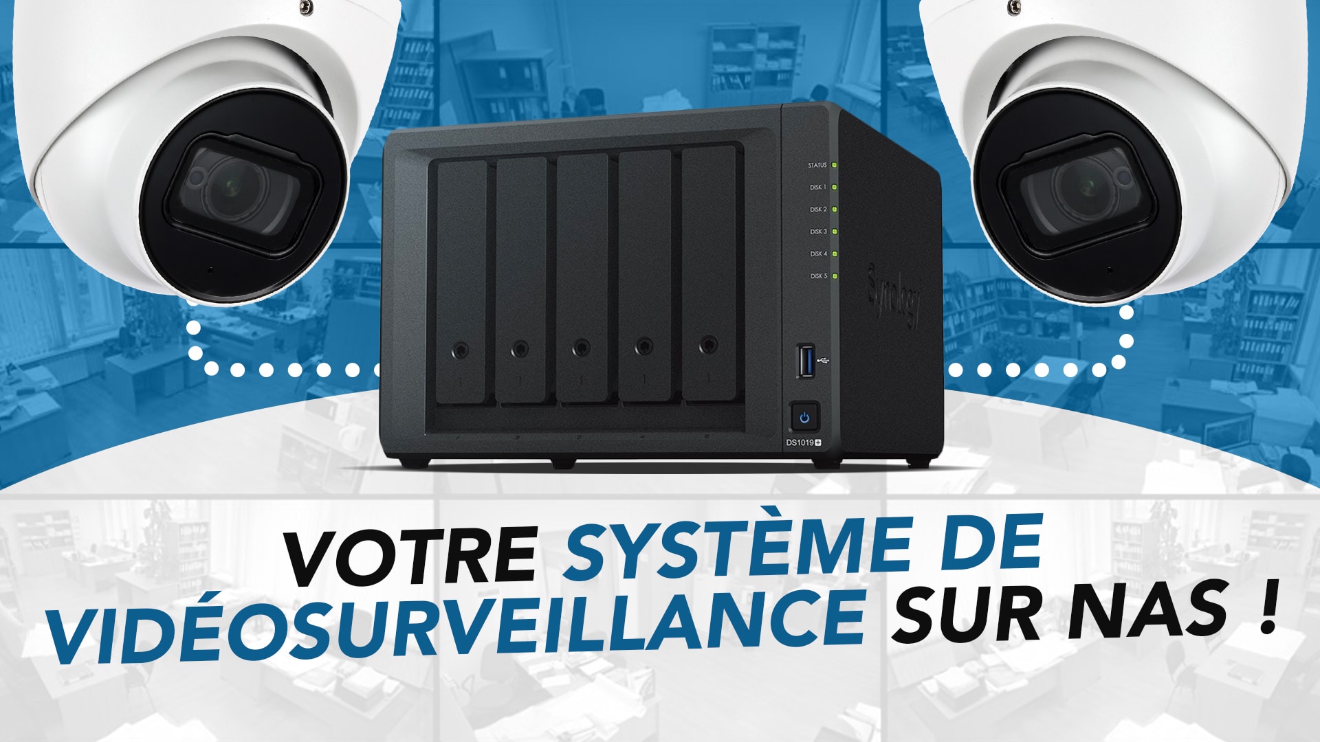 La vidéosurveillance sur NAS avec Synology – Tech2Tech | News, Astuces